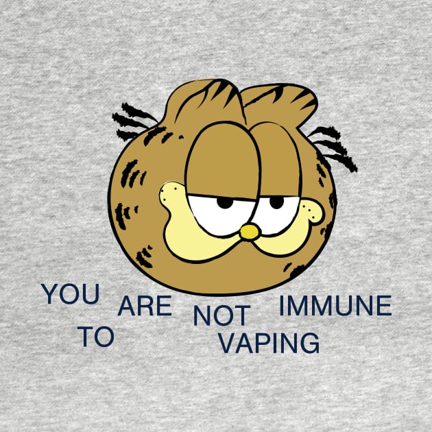 YOU ARE NOT IMMUNE TO VAPING by bug bones